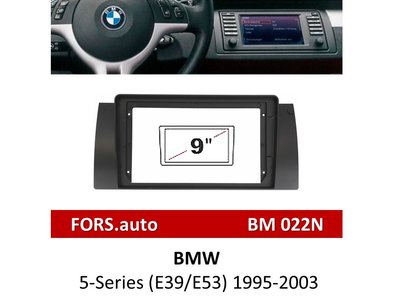 Переходная рамка FORS.auto BM 022N для BMW 5-Series (E39/E53) (9 inch, black) 1995-2003 11714 фото