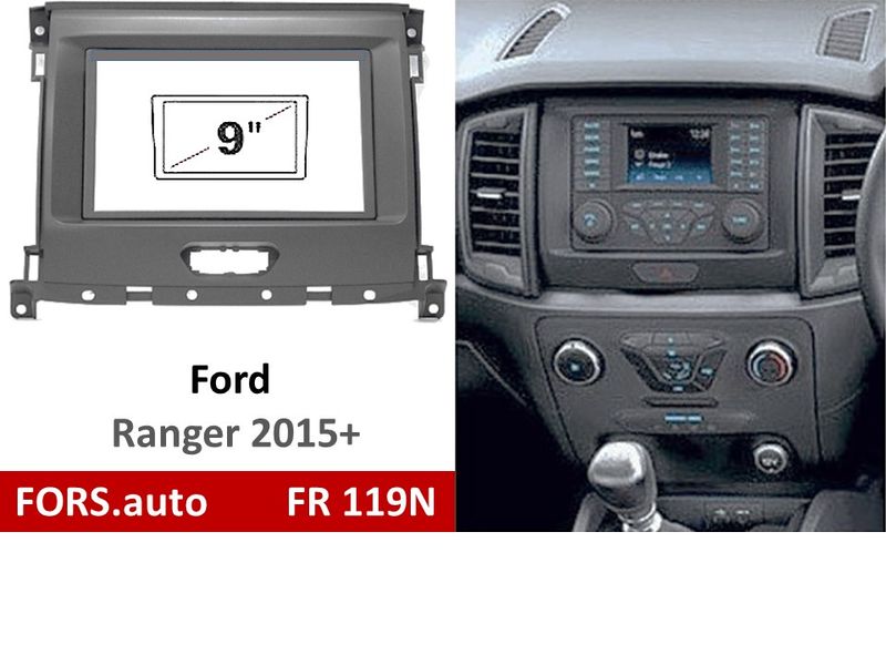 Переходная рамка FORS.auto FR 119N для Ford Ranger (9 inch, high-end, grey) 2015+ 11774 фото